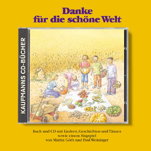 Danke f&uuml;r die sch&ouml;ne Welt - Martin G&ouml;th, Paul Weininger