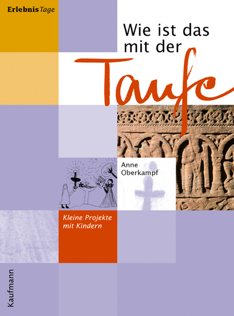 Wie ist das mit der Taufe? - Anne Oberkampf