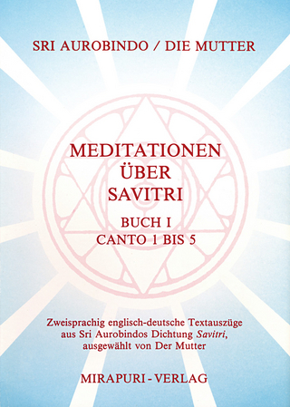 Meditationen über Savitri / Meditationen über Savitri