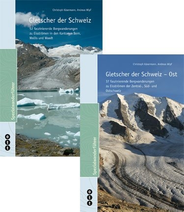 "Gletscher der Schweiz" Aktionspaket - Christoph K&auml;sermann, Andreas Wipf