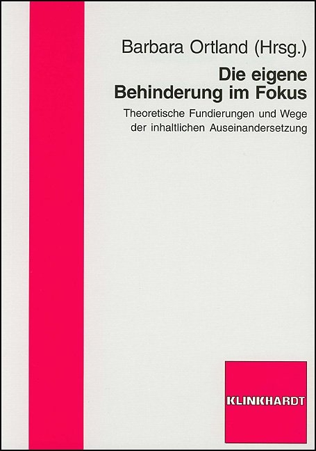 Die eigene Behinderung im Fokus - 