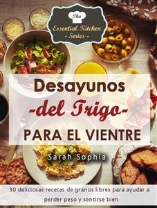 Desayunos del Trigo para el Vientre