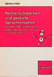 Rechenschwächen und gestörte Sprachrezeption