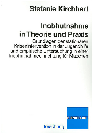Inobhutnahme in Theorie und Praxis
