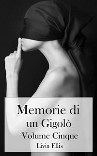 Memorie di un Gigolò - Volume 5
