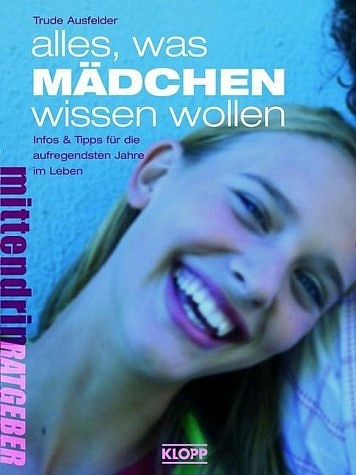 Alles, was M&auml;dchen wissen wollen - Trude Ausfelder