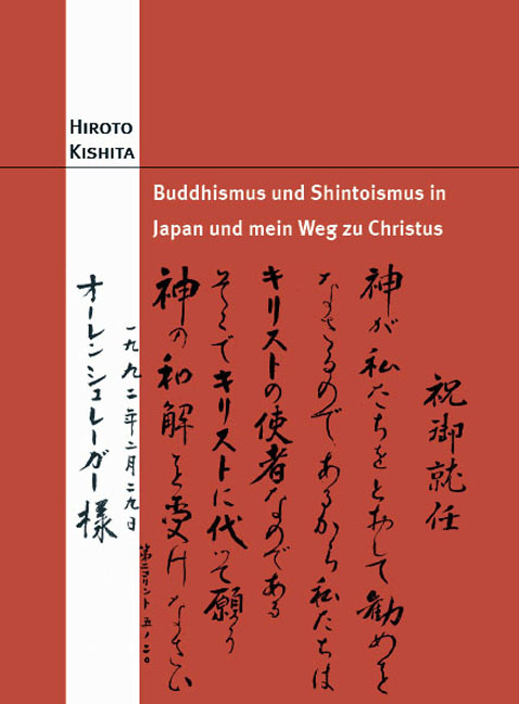 Buddhismus und Shintoismus in Japan und mein Weg zu Christus - Hiroto Kishita