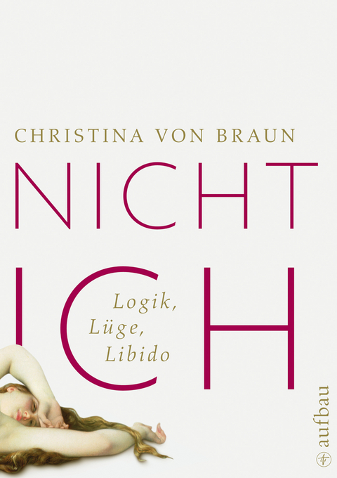 Nicht ich - Christina von Braun