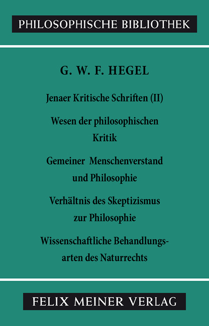 Jenaer Kritische Schriften II - Georg Wilhelm Friedrich Hegel
