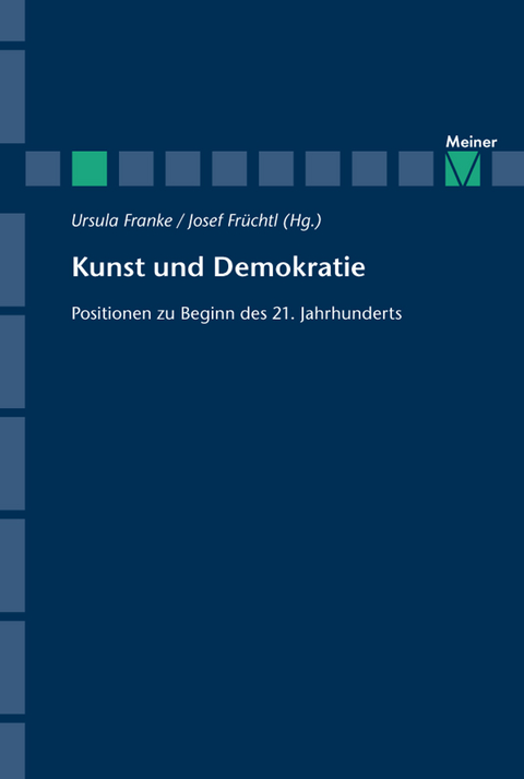 Kunst und Demokratie - Ursula Franke, Josef Fr&uuml;chtl