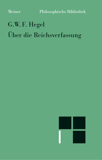 Über die Reichsverfassung - Georg Wilhelm Friedrich Hegel