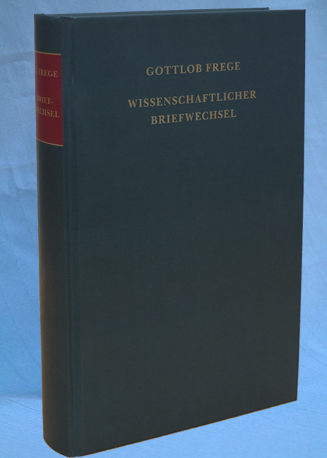 Nachgelassene Schriften und Wissenschaftlicher Briefwechsel. Zweiter Band - Gottlob Frege