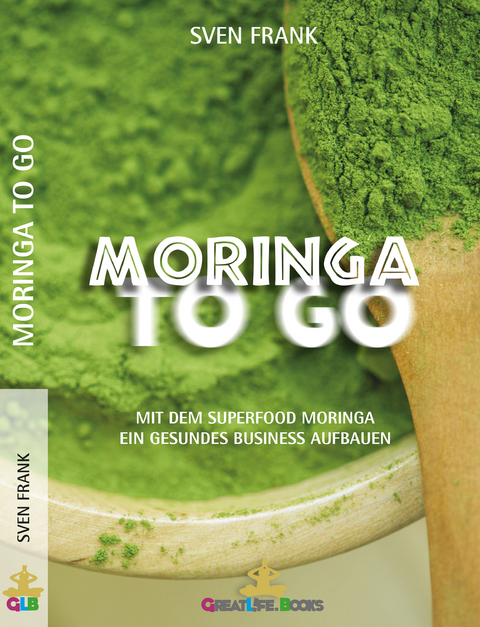 Moringa to Go - Sven Frank