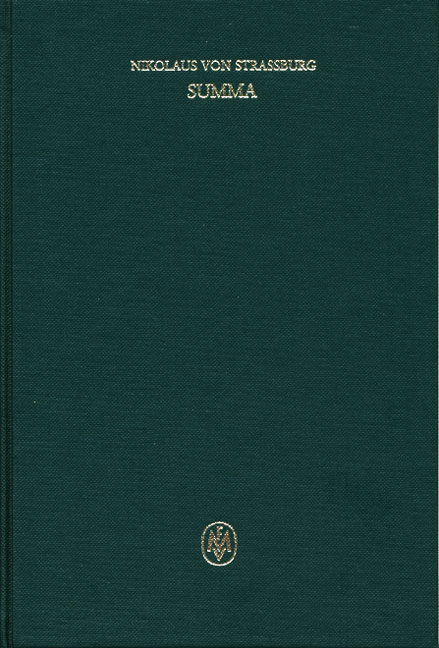 Summa. Liber II. Tractatus 1&ndash;2 -  Nikolaus von Stra&szlig;burg