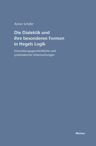 Die Dialektik und ihre besonderen Formen in Hegels Logik