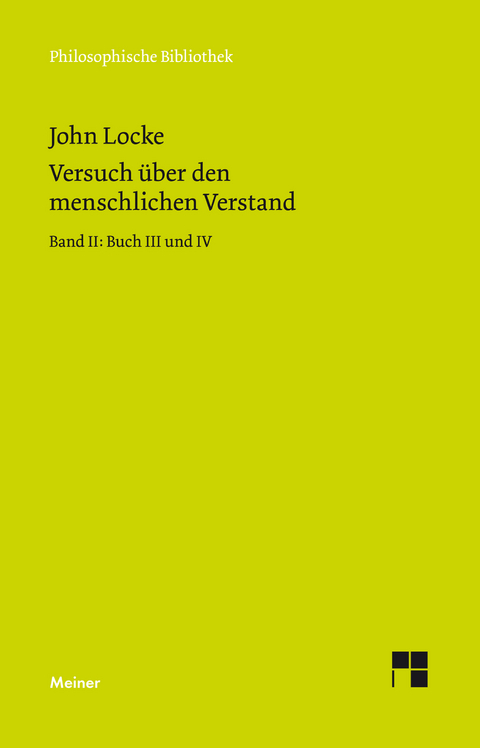 Versuch &uuml;ber den menschlichen Verstand. Band II - John Locke