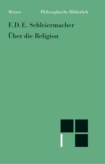 &Uuml;ber die Religion - Friedrich Daniel Ernst Schleiermacher