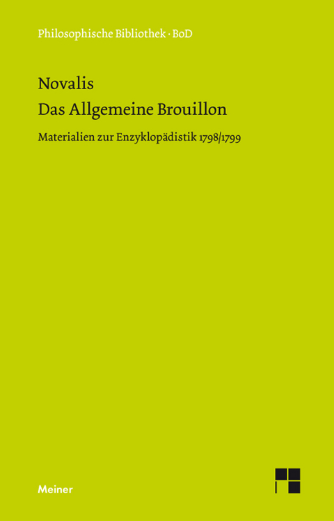 Das Allgemeine Brouillon -  Novalis