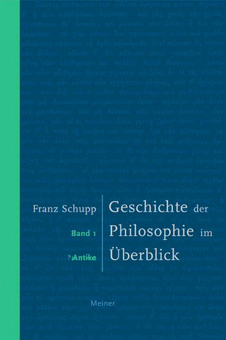 Geschichte der Philosophie im Überblick. Band 1: Antike