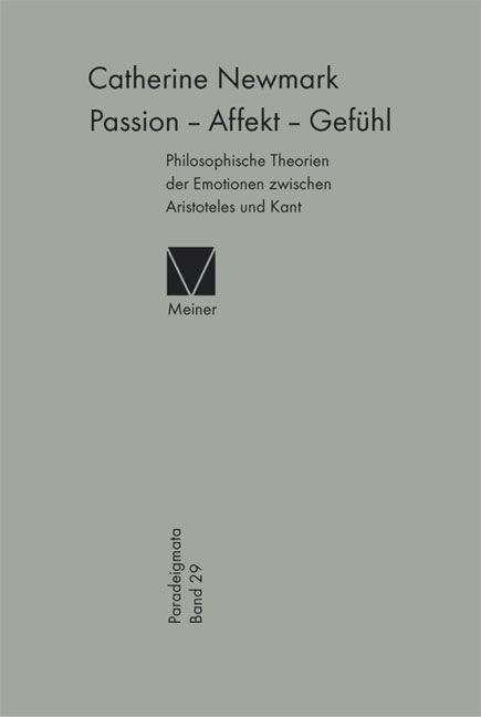 Passion &ndash; Affekt &ndash; Gef&uuml;hl - Catherine Newmark