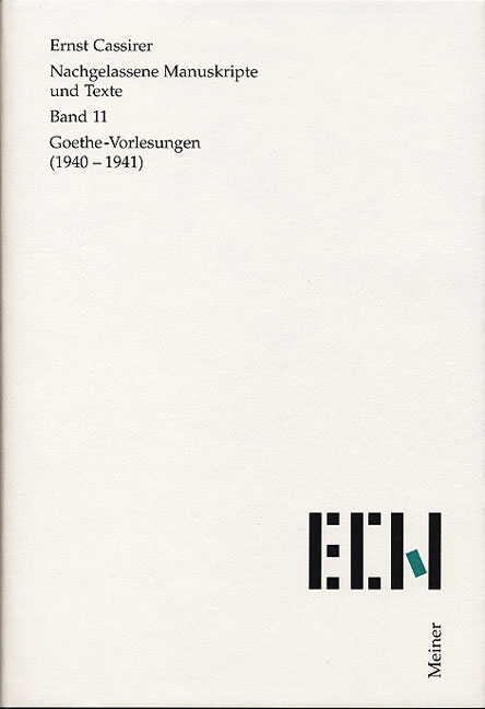 Goethe Vorlesungen (1940–1941) - Ernst Cassirer