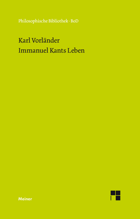 Immanuel Kants Leben - Karl Vorl&auml;nder