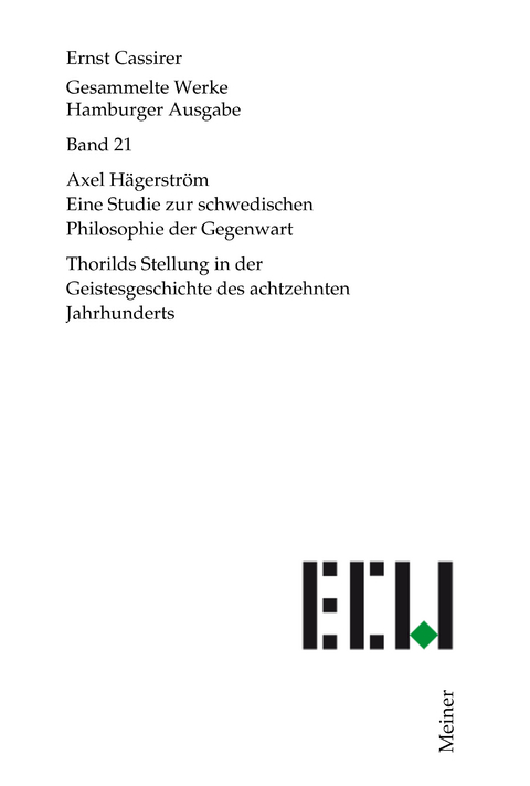 Axel H&auml;gerstr&ouml;m. Eine Studie zur schwedischen Philosophie der Gegenwart - Ernst Cassirer