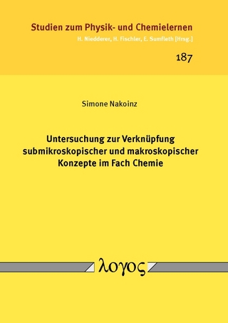 Untersuchung zur Verknüpfung submikroskopischer und makroskopischer Konzepte im Fach Chemie