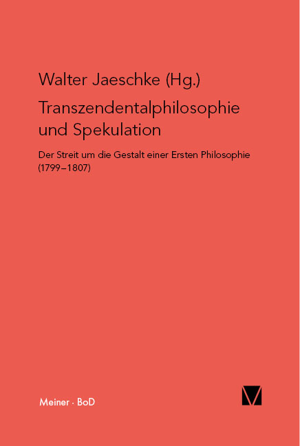 Transzendentalphilosophie und Spekulation - 