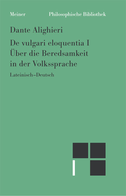&Uuml;ber die Beredsamkeit in der Volkssprache -  Dante Alighieri