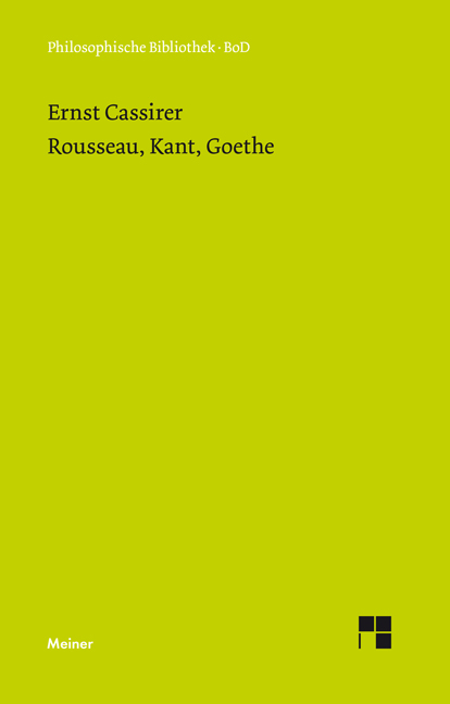 Rousseau, Kant, Goethe - Ernst Cassirer