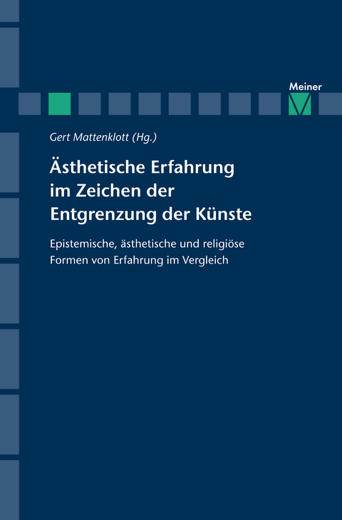 Ästhetische Erfahrung im Zeichen der Entgrenzung der Künste - 