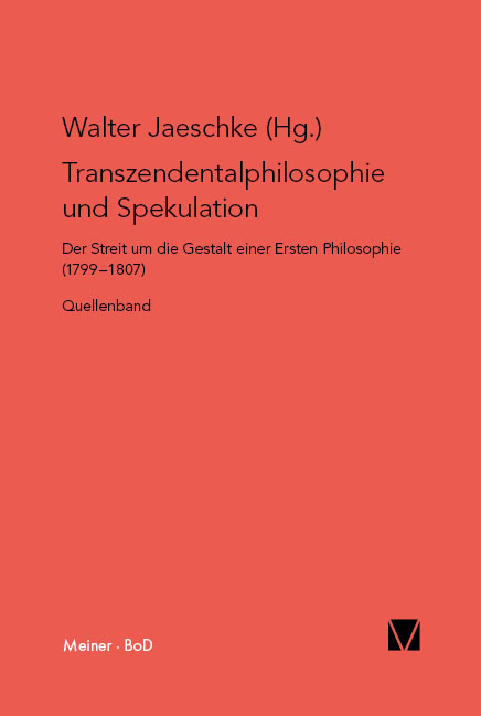 Transzendentalphilosophie und Spekulation - 
