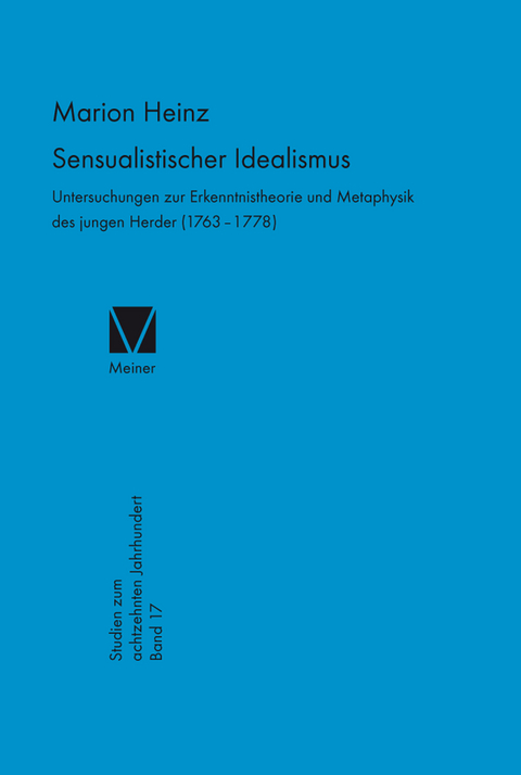 Sensualistischer Idealismus - Marion Heinz