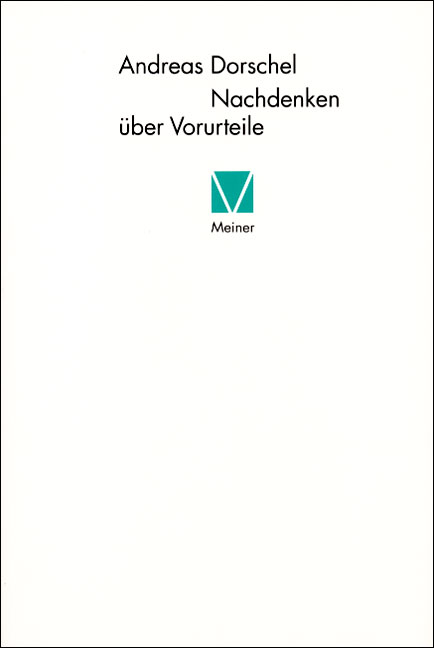 Nachdenken &uuml;ber Vorurteile - Andreas Dorschel