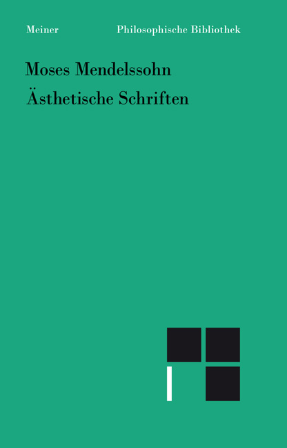 &Auml;sthetische Schriften - Moses Mendelssohn