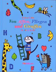 Von Affen, Fliegen und Giraffen - Heidrun Boddin