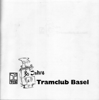 30 Jahre Tramclub Basel
