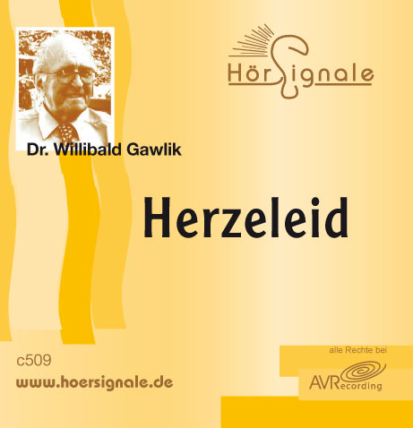 Herzeleid - Willibald Gawlik