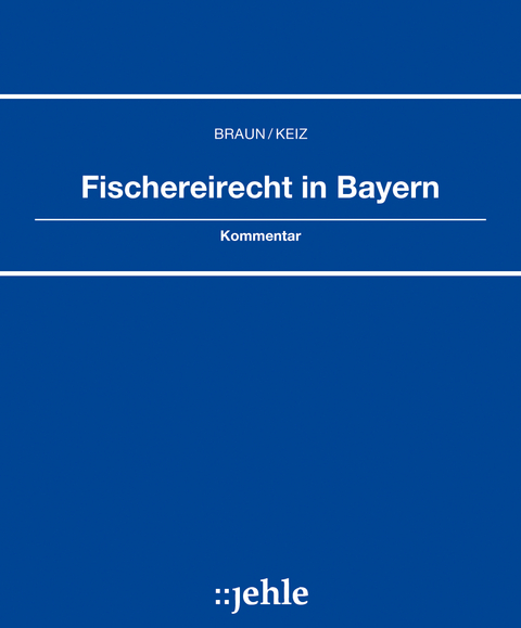Fischereirecht in Bayern - 