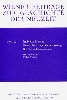 Individualisierung, Rationalisierung, Säkularisierung