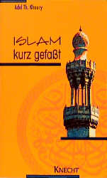Islam kurz gefasst