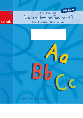 Schreiblehrgang Deutschschweizer Basisschrift / Schreiblehrgang Deutschschweizer Basisschrift mit links