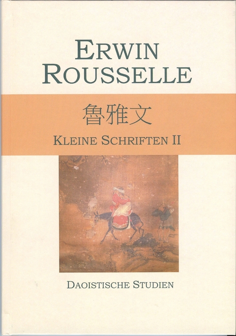 Kleine Schriften II - Erwin Rousselle