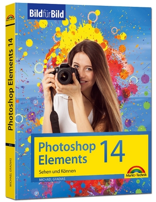 Photoshop Elements 14 - Bild für Bild erklärt