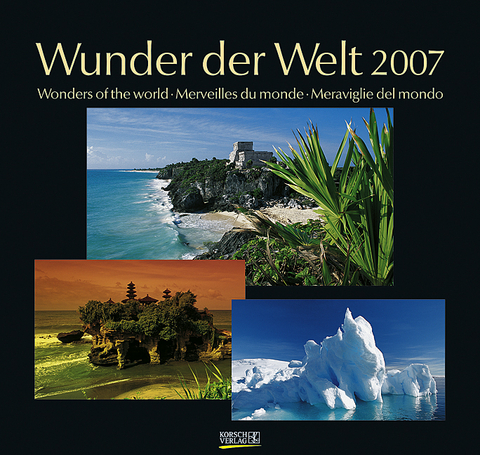 Wunder der Welt 2007