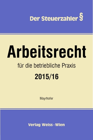 Arbeitsrecht für die betriebliche Praxis 2015/16