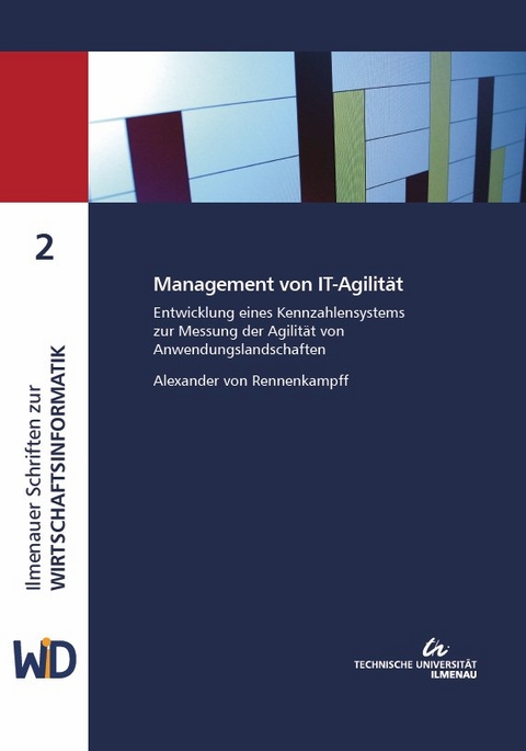 Management von IT-Agilit&auml;t - Alexander Von Rennenkampff