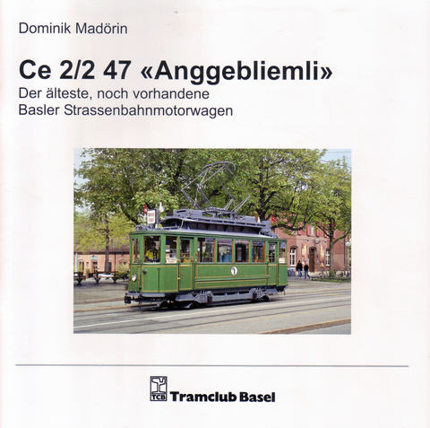 Ce 2/2 47 "Anggebliemli" - Dominik Mad&ouml;rin