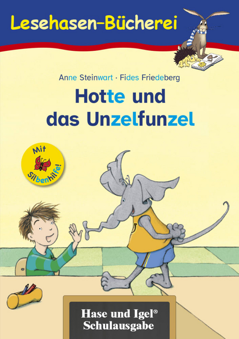Hotte und das Unzelfunzel / Silbenhilfe - Anne Steinwart